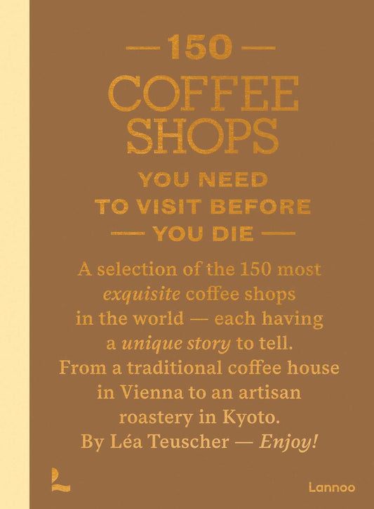 !50 Coffee Shops You Need to Visit
