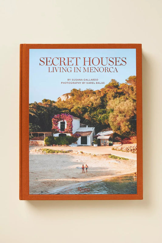 Secret Houses: Living in Menorca