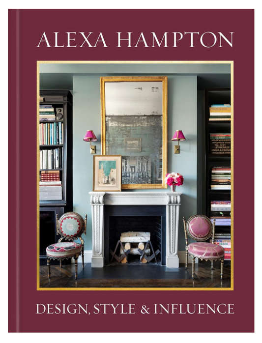 Alexa Hampton: Design, Style & Influence